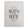 HomeBelongs Death before Decaf framed canvas print artwork wall decor for your home decor needs